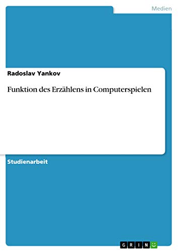 9783668695207: Funktion des Erzhlens in Computerspielen (German Edition)