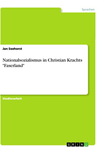 Beispielbild fr Nationalsozialismus in Christian Krachts Faserland zum Verkauf von PBShop.store US