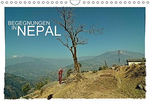 BEGEGNUNGEN IN NEPAL (Wandkalender 2018 DIN A4 quer): Begegnungen mit den Menschen aus Nepal (Monatskalender, 14 Seiten ) - Achim Wurm