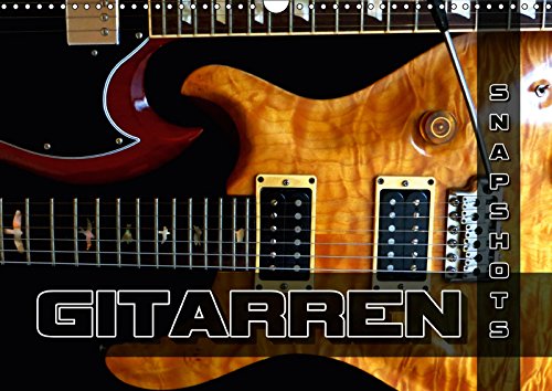 Imagen de archivo de Gitarren Snapshots (Wandkalender 2019 DIN A3 quer): Ablichtungen elektrischer Gitarrenschnheiten. (Monatskalender, 14 Seiten ) a la venta por Revaluation Books