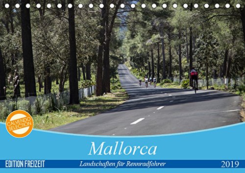 Stock image for Mallorca: Die schnsten Landschaften fr Rennradfahrer (Tischkalender 2019 DIN A5 quer): Landschaftsaufnahmen beliebter Radrouten. (Monatskalender, 14 Seiten ) (CALVENDO Natur) for sale by medimops