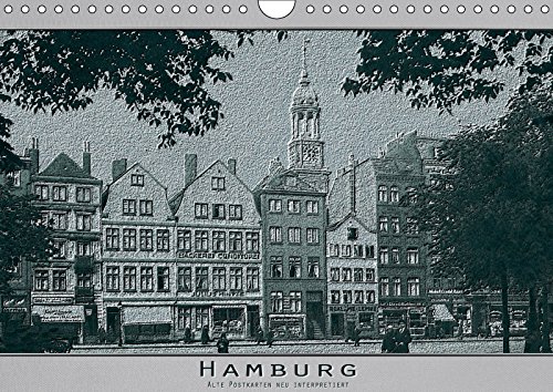 9783670019725: Hamburg, alte Aufnahmen neu interpretiert. (Wandkalender 2019 DIN A4 quer): Ein Blick zurck auf Hamburg vor dem Krieg. (Monatskalender, 14 Seiten )