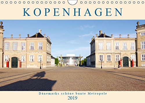 Stock image for Kopenhagen. Dnemarks schne bunte Metropole (Wandkalender 2019 DIN A4 quer): Malerisch, bunt und aufregend ist die Hauptstadt von Dnemark (Monatskalender, 14 Seiten ) for sale by Revaluation Books