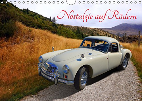 Stock image for Nostalgie auf Rdern (Wandkalender 2019 DIN A4 quer): Klassische Oldtimer der Wirtschaftswunderzeit (Monatskalender, 14 Seiten ) for sale by Revaluation Books