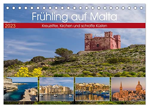 Frühling auf Malta - Kreuzritter, Kirchen und schroffe Küsten (Tischkalender 2023 DIN A5 quer) : Auf den Spuren der Johanniter/Kreuzritter (Monatskalender, 14 Seiten ) - Enrico Caccia