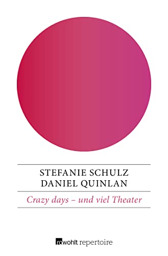 Beispielbild fr Crazy days ? und viel Theater: Eine deutsch-englische Geschichte zum Verkauf von medimops