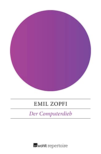 Stock image for Zopfi, E: Computerdieb for sale by Blackwell's