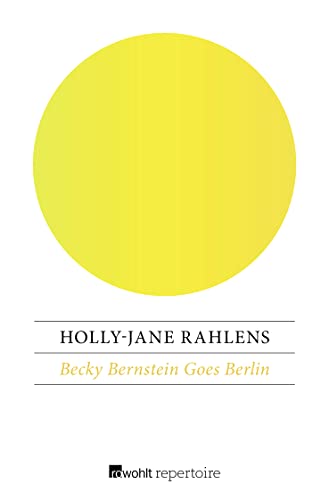 9783688107988: Rahlens, H: Becky Bernstein Goes Berlin