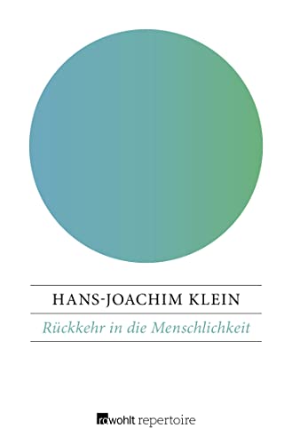 Stock image for Rckkehr in die Menschlichkeit: Appell eines ausgestiegenen en for sale by GF Books, Inc.