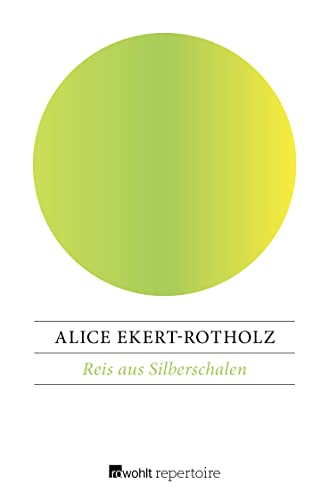 Stock image for Reis aus Silberschalen: Roman einer deutschen Familie in Ostasien for sale by medimops