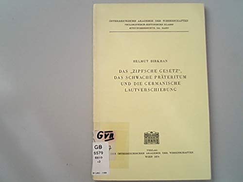 Imagen de archivo de Das "Zipfsche Gesetz", Das Schwache Prteritum Und die Germanische Lautverschiebung a la venta por Hackenberg Booksellers ABAA