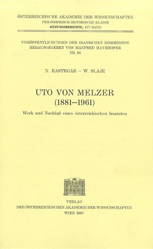 Beispielbild fr Uto von Melzer. (1881 - 1961) ; Werk und Nachla eines sterreichischen Iranisten. zum Verkauf von Antiquariat Kai Gro