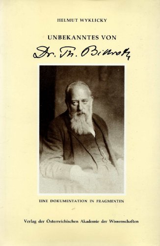 Beispielbild fr Unbekanntes von Theodor Billroth: Eine Dokumentation in Fragmenten zum Verkauf von medimops