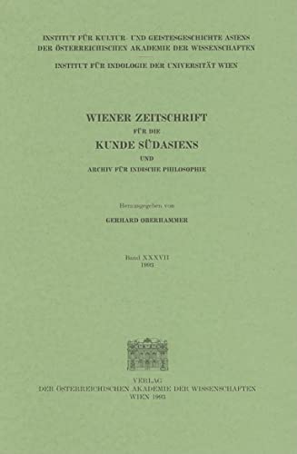 Beispielbild fr Wiener Zeitschrift f die Kunde Sdasiens und Archiv fr indische Philosophie BAnd XXXVII zum Verkauf von Antiquariat Buchtip Vera Eder-Haumer