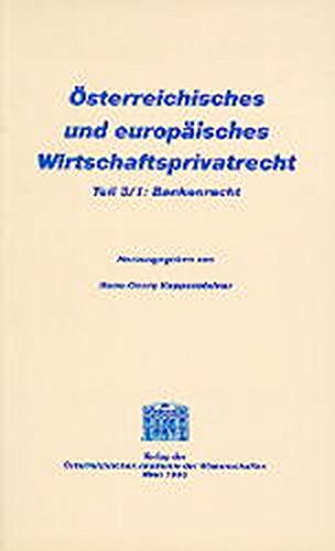 Stock image for sterreichisches und europisches Wirtschaftsprivatrecht. Tl.3/1: Bankenrecht for sale by Antiquariat Eule