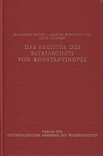 9783700128847: Das Register Des Patriarchats Von Konstantinopel: Der Urkunden Aus Den Jahren, 1350-1663