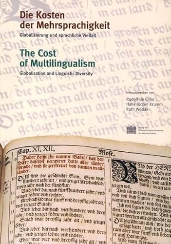 Beispielbild fr Die Kosten Der Mehrsprachigkeit /The Cost of Multilingualism: Globalisierung Und Sprachliche Vielfalt /Globalisation and Linguistic Diversity zum Verkauf von Anybook.com