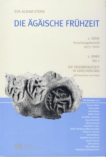 Beispielbild fr Agaische Fruhzeit 2 Serie: 2 Band, Teil 1 und 2 (Veroffentlichungen Der Mykenischen Kommission) [Soft Cover ] zum Verkauf von booksXpress