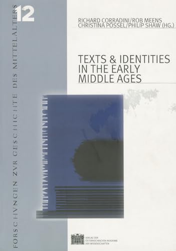 Beispielbild fr Texts & Identities in the Early Middle Ages zum Verkauf von ISD LLC
