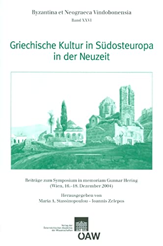 Stock image for Griechische Kultur in S|dosteuropa in der Neuzeit for sale by ISD LLC