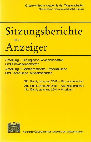 9783700139218: Sitzungsberichte Und Anzeiger Der Mathematisch-Naturwissenschaftlichen Klasse: Abt.I: Biologische Wissenschaften Und Erdwissensachaften 212. Band, Jg. ... II 142. Band, Jg. 2006 - Anzeiger II