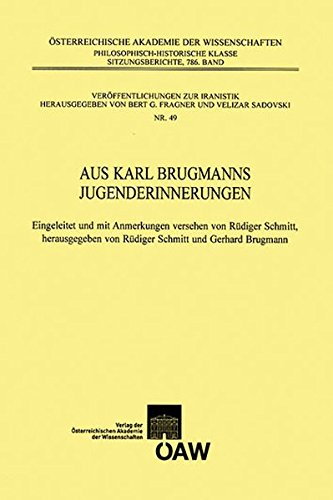 9783700165422: Aus Karl Brugmanns Jugenderinnerungen: Eingeleitet Und Mit Anmerkungen Versehen Von Rudiger Schmitt