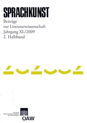 9783700169109: Sprachkunst. Bietrage Zur Literaturwissenschaft Jahrgang XL/2009 2. Halbband (English, French, German, Italian and Russian Edition)
