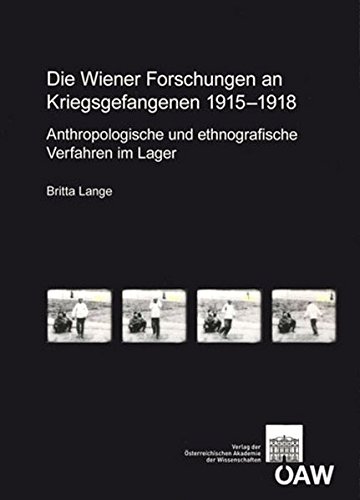 Beispielbild fr Die Wiener Forschungen an Kriegsgefangenen 1915-1918 zum Verkauf von ISD LLC