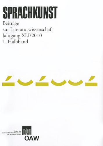 Stock image for Sprachkunst. Beitrge zur Literaturwissenschaft / Sprachkunst Beitrge zur Literaturwissenschaft Jahrgang 41/2010 1. Halbband for sale by medimops
