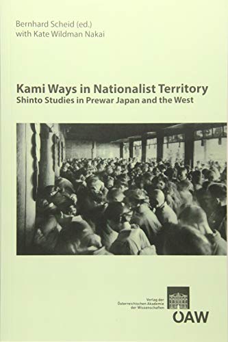 

Kami Ways in Nationalist Territory [first edition]