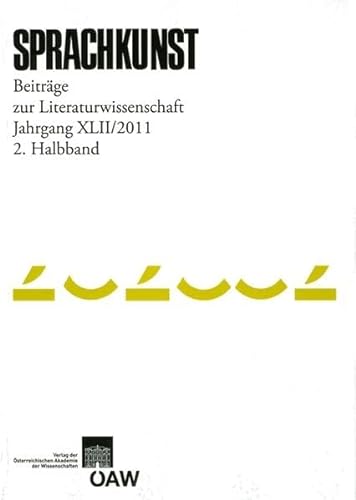 9783700177005: Sprachkunst Beitrge zur Literaturwissenschaft. Jahrgang XLII/2011 2. Halbband (English and German Edition)