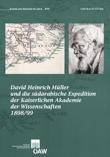 Imagen de archivo de David Heinrich Muller und die sudarabische Expedition der Kaiserlichen Akademie der Wissenschaften 1898/99 a la venta por Kennys Bookshop and Art Galleries Ltd.