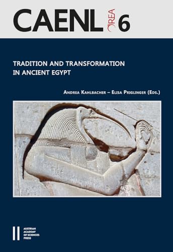 Imagen de archivo de Tradition and Transformation in Ancient Egypt a la venta por ISD LLC