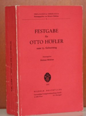 9783700301318: Festgabe fur Otto Hofler zum 75. Geburtstag (Philologica Germanica ; 3) (German Edition)