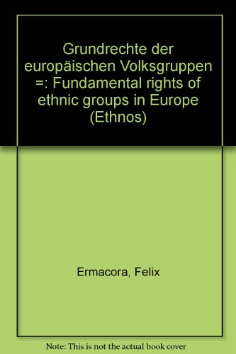 9783700309895: Grundrechte der europischen Volksgruppen =: Fundamental rights of ethnic groups in Europe (Ethnos)