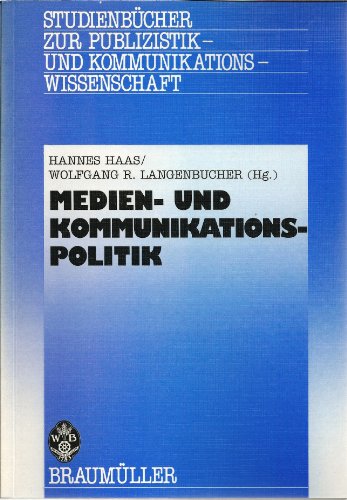 9783700314240: Medien- und Kommunikationspolitik. Ein Textbuch zur Einfhrung.