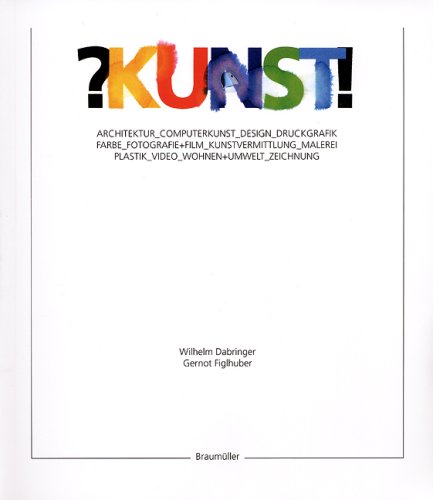 Beispielbild fr Kunst ! Architektur_Computerkunst_Design_Druckgrafik_Farbe_Film_Foto_Kunstvermittlung_Malerei_Plastik_Video_Wohnen/Umwelt_Zeichnung zum Verkauf von medimops