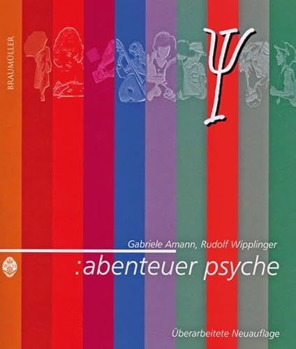 Abenteuer Psyche - Amann, Gabriele, Wipplinger, Rudolf