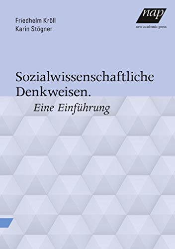 Stock image for Sozialwissenschaftliche Denkweisen: Eine Einfhrung for sale by medimops