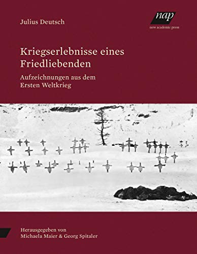 Stock image for Kriegserlebnisse eines Friedliebenden: Aufzeichnungen aus dem Ersten Weltkrieg for sale by medimops