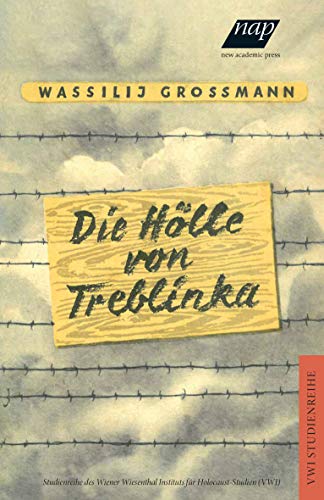 Die HÃ lle von Treblinka - Wassilij Grossman