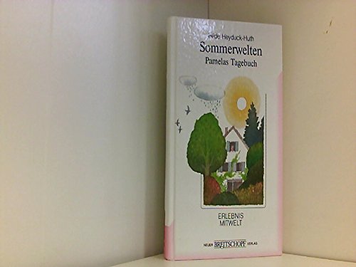 9783700401391: Sommerwelten. Pamelas Tagebuch
