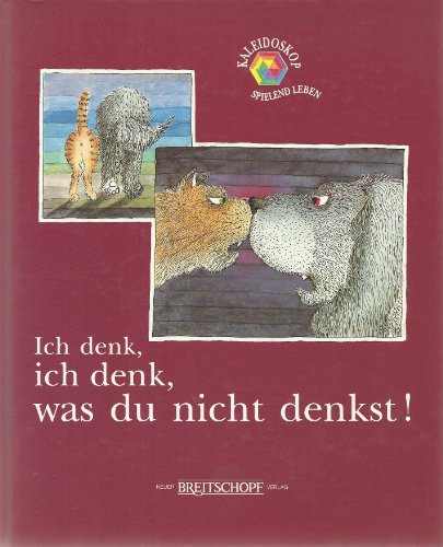 Stock image for Ich denk, ich denk, was du nicht denkst for sale by Versandantiquariat Felix Mcke