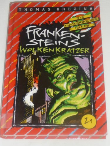 Beispielbild fr Frankensteins Wolkenkratzer (Die Knickerbocker-Bande) zum Verkauf von Versandantiquariat Felix Mcke