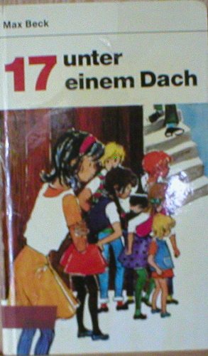 Beispielbild fr 17 Unter Einem Dach zum Verkauf von DI Barbara Oswald