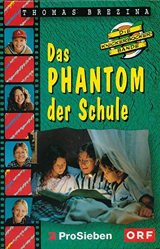 Stock image for Die Knickerbocker-Bande, TV-Abenteuer, Bd.4, Das Phantom der Schule (Die Knickerbocker-Bande. TV-Sonderedition) for sale by Versandantiquariat Felix Mcke