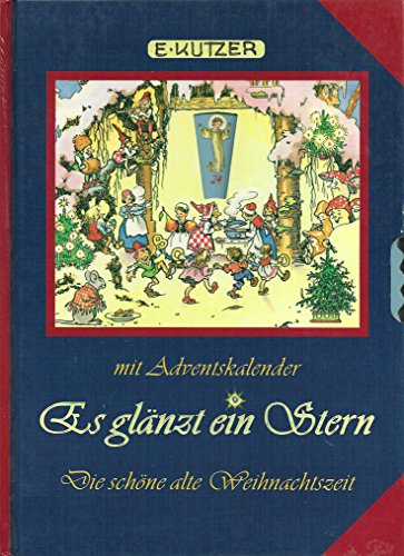 Stock image for Es glnzt ein Stern - Die schne alte Weihnachtszeit for sale by medimops