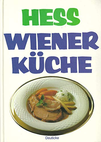 9783700544067: Wiener Kche. Eine Sammlung von Kochrezepten