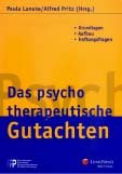 Stock image for Das psychotherapeutische Gutachten: Grundlagen - Psychologie - Haftungsfragen for sale by medimops