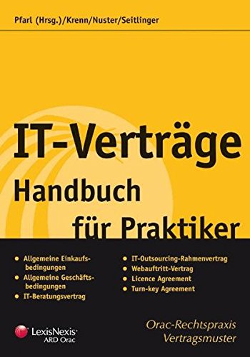 Stock image for IT-Vertrge: Handbuch fr Praktiker (Rechtspraxis) for sale by medimops